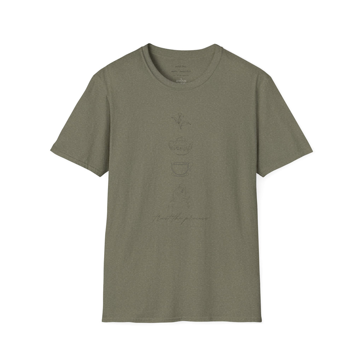 Trust the Process 'Tea' Shirt