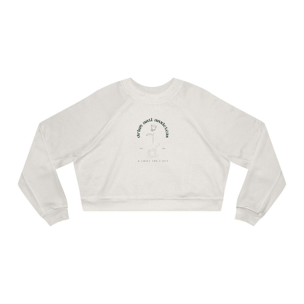 Chill the F Out Cropped Fleece Pullover - anti/anxieteas est 2024