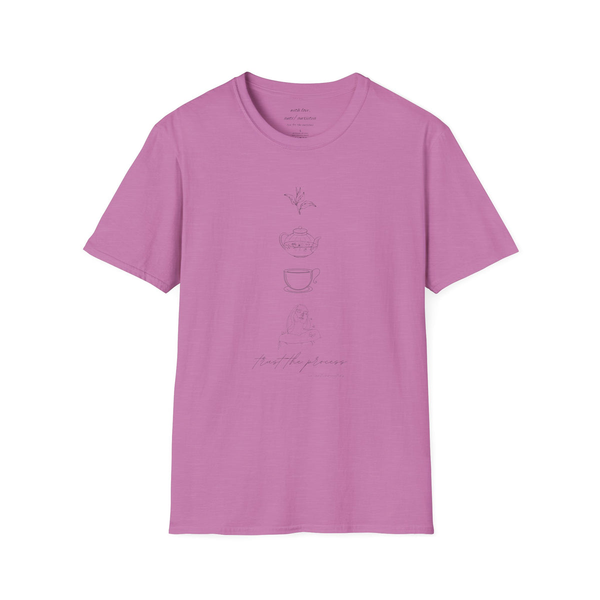 Trust the Process 'Tea' Shirt